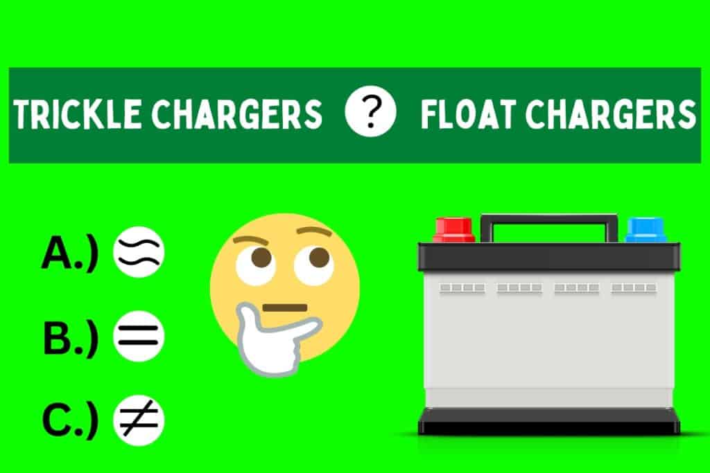 Trickle and Float Chargers Is there a Difference? Home Battery Bank